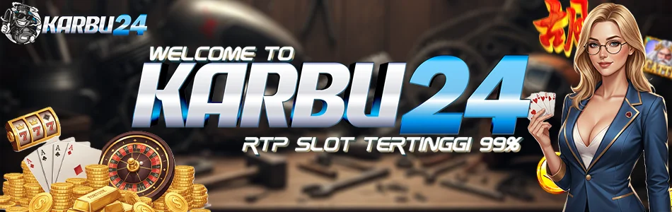 Selama datang di Karbu24: Situs Slot RTP Tertinggi